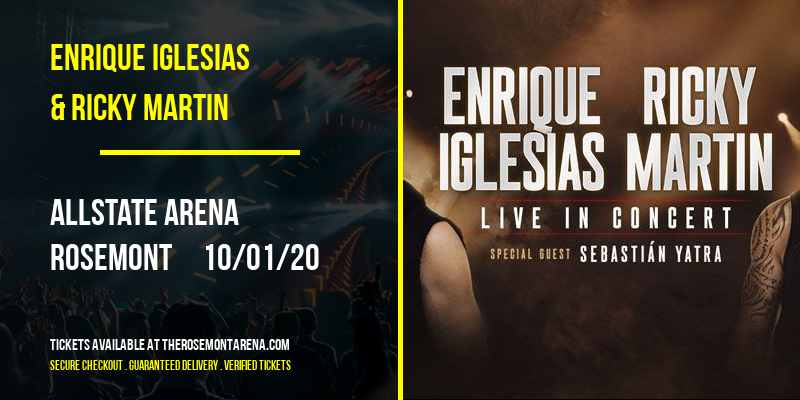 Enrique Iglesias & Ricky Martin at Allstate Arena