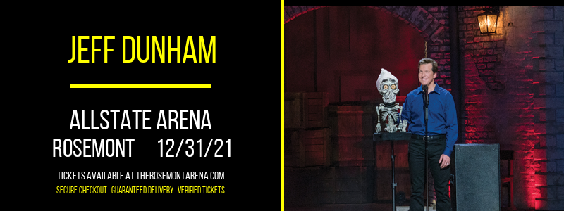 Jeff Dunham at Allstate Arena tickets Jeff Dunham at Allstate Arena