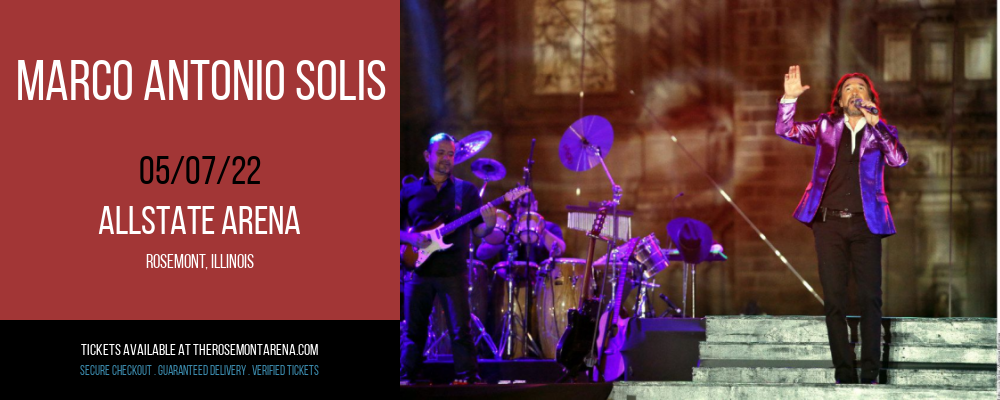 Marco Antonio Solis at Allstate Arena tickets Marco Antonio Solis at Allstate Arena