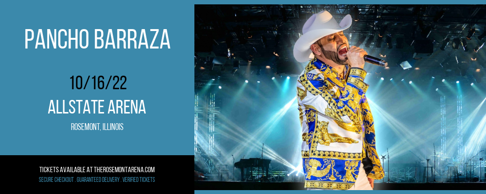 Pancho Barraza at Allstate Arena tickets Pancho Barraza at Allstate Arena
