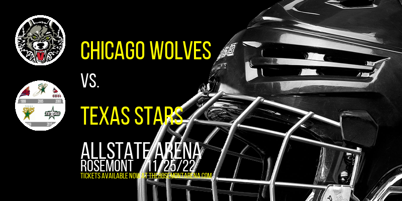 Chicago Wolves vs. Texas Stars at Allstate Arena