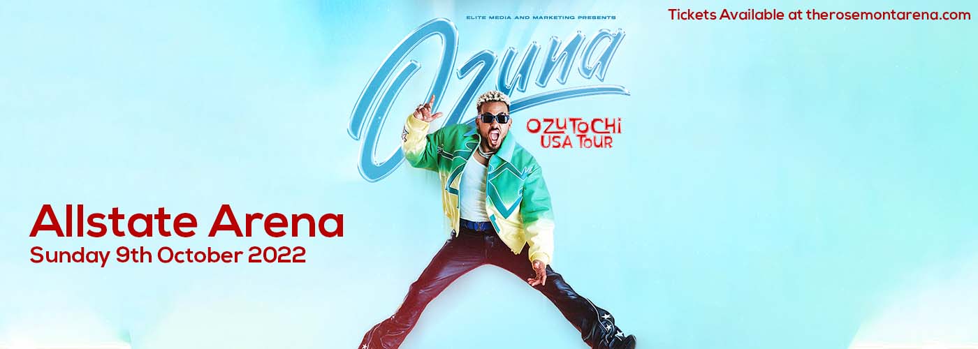 Ozuna [POSTPONED] at Allstate Arena