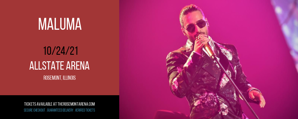 Maluma at Allstate Arena tickets Maluma at Allstate Arena