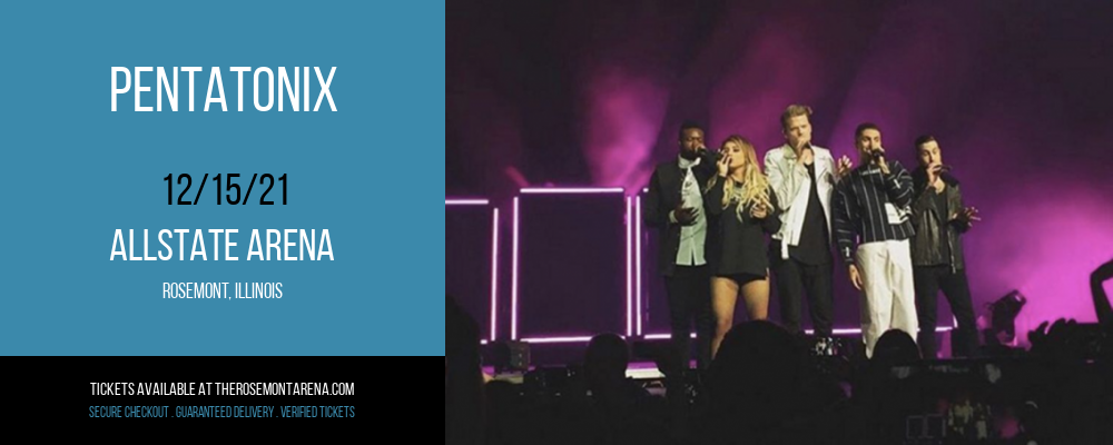 Pentatonix at Allstate Arena tickets Pentatonix at Allstate Arena