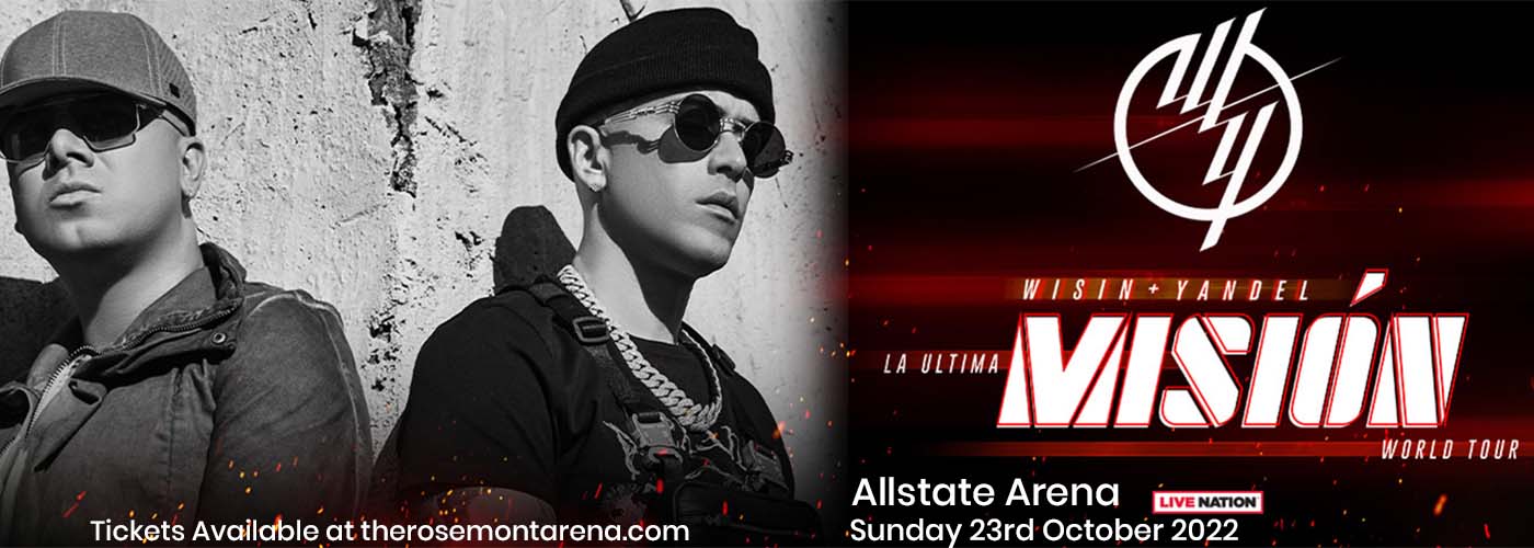 Wisin Y Yandel at Allstate Arena tickets Wisin Y Yandel at Allstate Arena