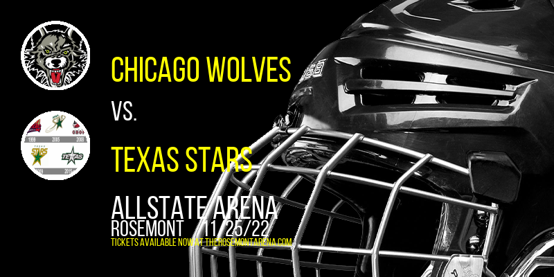 Chicago Wolves vs. Texas Stars at Allstate Arena tickets Chicago Wolves vs. Texas Stars at Allstate Arena