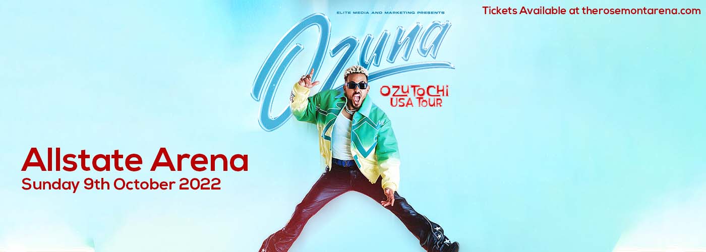 Ozuna [POSTPONED] at Allstate Arena