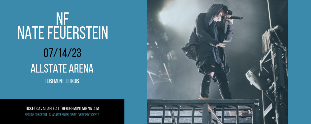 NF - Nate Feuerstein at Allstate Arena tickets NF - Nate Feuerstein at Allstate Arena