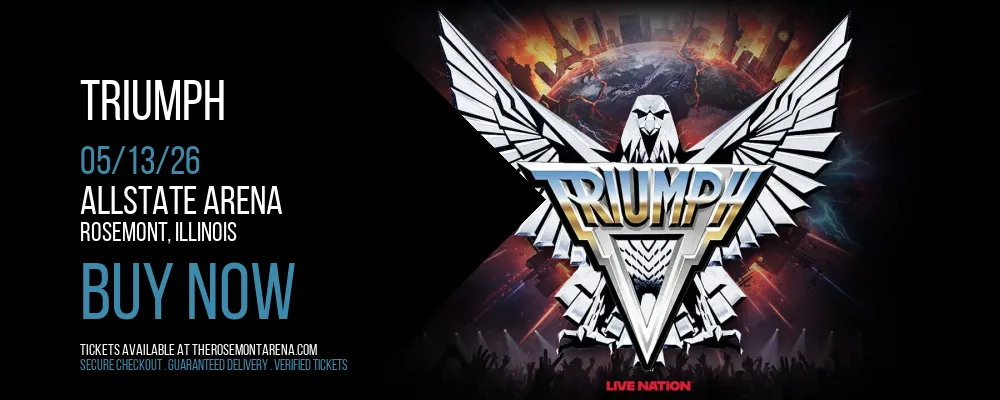 Triumph at Allstate Arena