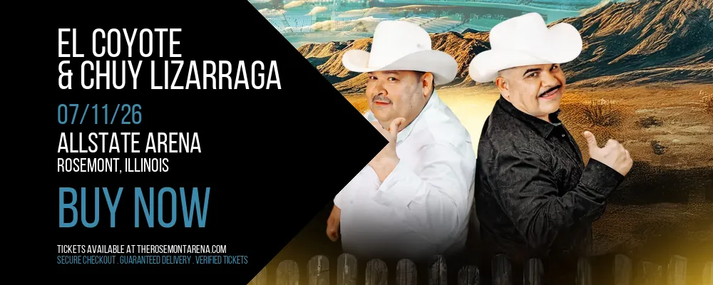 El Coyote & Chuy Lizarraga at Allstate Arena